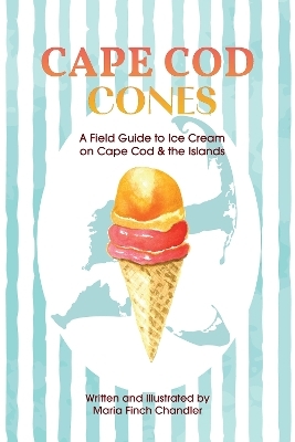 Cape Cod Cones - Maria Finch Chandler