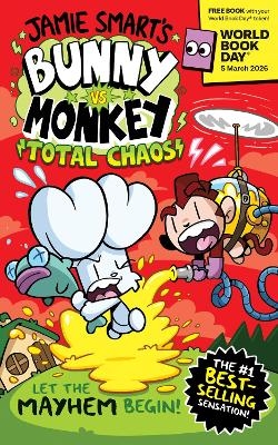 Bunny vs Monkey: Total Chaos!: World Book Day 2026 (a Phoenix Comic book, from the multi-million-selling Jamie Smart) - Jamie Smart