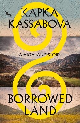 Borrowed Land - Kapka Kassabova