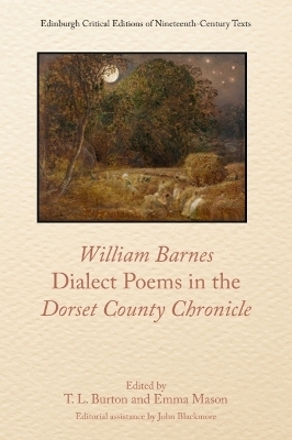 William Barnes, Dialect Poems in the Dorset County Chronicle - 