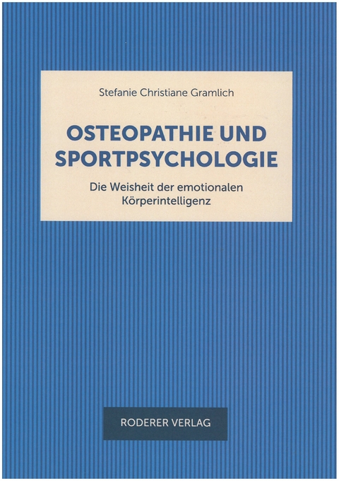 Ostheopathie und Sportpsychologie - Stephanie Christiane Gramlich