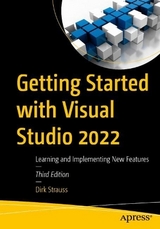 Getting Started with Visual Studio 2022 - Strauss, Dirk