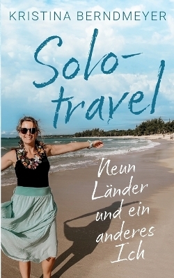 Solotravel - Kristina Berndmeyer