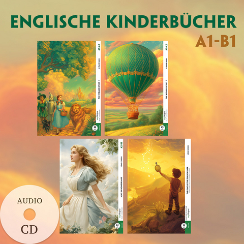 Englische Kinderb&uuml;cher A1-B1 (4 B&uuml;cher + 4 Audio-CDs) - Lewis Carroll, L. Frank Baum, John Ruskin