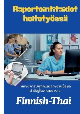 Raportointitaidot hoitoty&ouml;ss&auml; - Netrada Lahtela