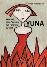 YUNA - Hannah macht Blau