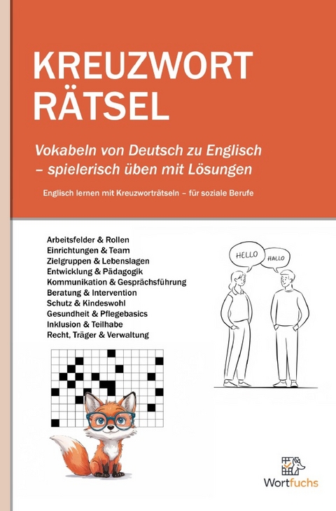 Kreuzwortr&auml;tsel Deutsch &ndash; Englisch f&uuml;r soziale Berufe - Wortfuchs Kreuzwortr&auml;tsel