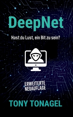 DeepNet - Tony Tonagel