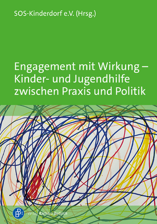 Engagement mit Wirkung – Kinder- und Jugendhilfe zwischen Praxis und Politik