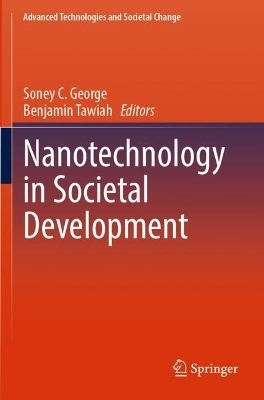 Nanotechnology in Societal Development