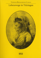 Lebenswege in Thüringen Band 6 - Titus Marwinski