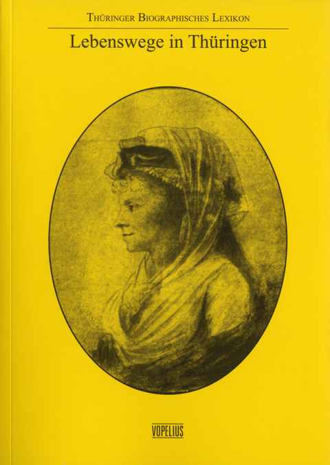 Lebenswege in Thüringen Band 6 - Titus Marwinski