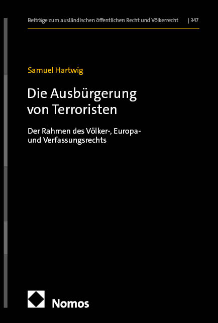 Die Ausbürgerung von Terroristen - Samuel Hartwig