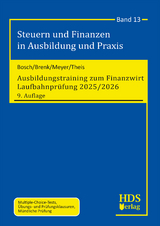 Ausbildungstraining zum Finanzwirt Laufbahnprüfung 2025/2026 - Bosch, Bianca; Brenk, Martin; Meyer, Lisa; Theis, Sebastian