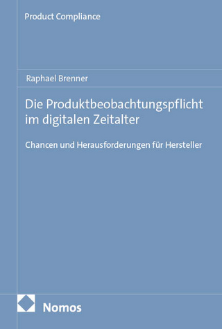 Die Produktbeobachtungspflicht im digitalen Zeitalter