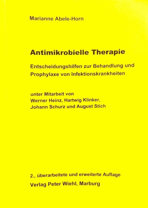 Antimikrobielle Therapie - Marianne Abele-Horn