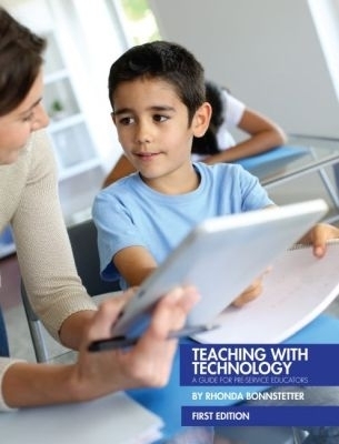 Teaching with Technology - Rhonda Bonnstetter