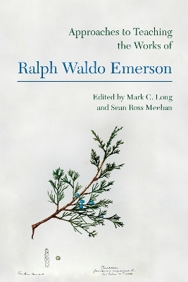 Approaches to Teaching the Works of Ralph Waldo Emerson - 