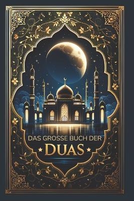 Das grosse Buch der Duas