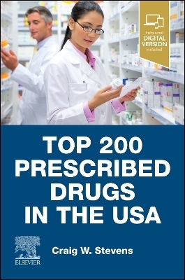 Top 200 Prescribed Drugs in the USA - Craig W. Stevens