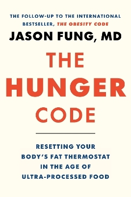 The Hunger Code - Dr. Jason Fung