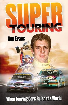 Super Touring - Ben Evans