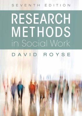 Research Methods in Social Work - David Royse