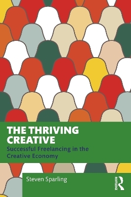 The Thriving Creative - Steven Sparling