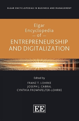 Elgar Encyclopedia of Entrepreneurship and Digitalization - 