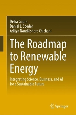 The Roadmap to Renewable Energy