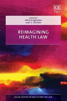 Reimagining Health Law