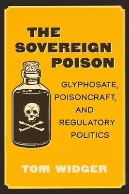 The Sovereign Poison - Tom Widger