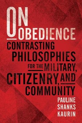 On Obedience - Pauline Shanks Kaurin