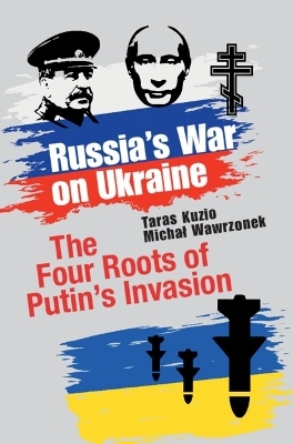 Russia's War on Ukraine - Taras Kuzio, Michał Wawrzonek