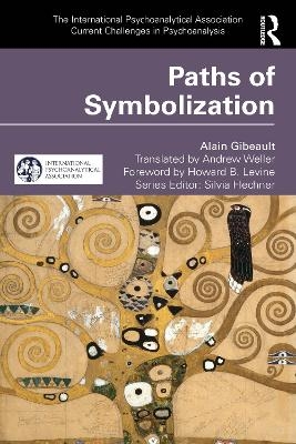Paths of Symbolization - Alain Gibeault