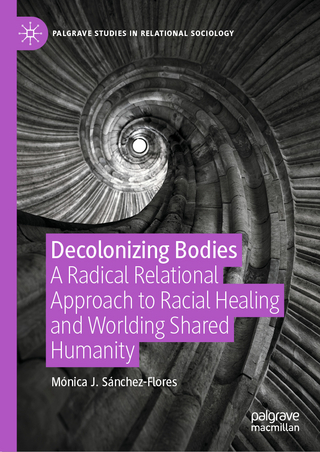 Decolonizing Bodies