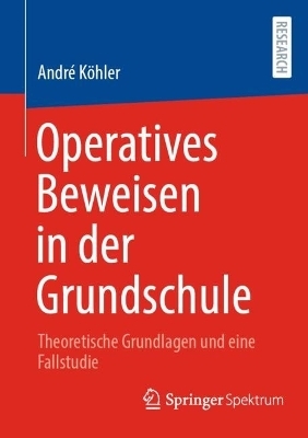 Operatives Beweisen in der Grundschule