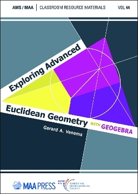 Exploring Advanced Euclidean Geometry with GeoGebra
