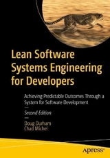 Lean Software Systems Engineering for Developers - Durham, Doug; Michel, Chad