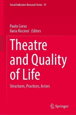 Theatre and Quality of Life