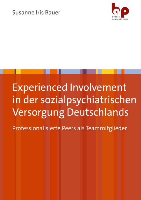 Experienced Involvement in der sozialpsychiatrischen Versorgung Deutschlands - Susanne Iris Bauer