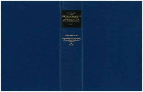 Katalog der illustrierten Handschriften des Mittelalters Einbanddecke f&uuml;r Band 4 Teilband 1