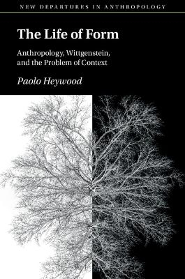 The Life of Form - Paolo Heywood