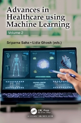 Advances in Healthcare Using Machine Learning - 