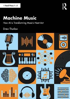 Machine Music - ew Thurlow