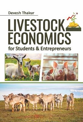 Livestock Economics for Students & Entrepreneurs