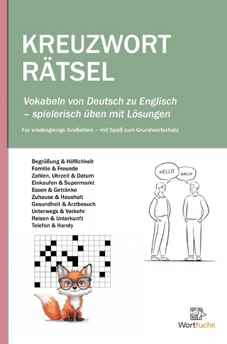 Kreuzworträtsel Deutsch – Englisch für wissbegierige Großeltern