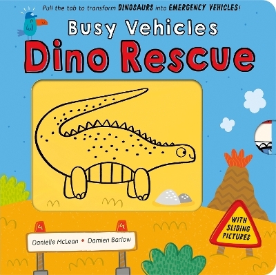 Busy Vehicles: Dino Rescue - Danielle McLean