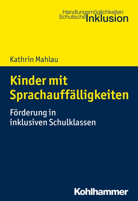 Kinder mit Sprachauff&auml;lligkeiten - Kathrin Mahlau