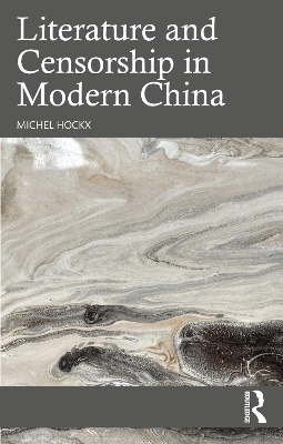Literature and Censorship in Modern China